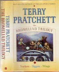 The Bromeliad Trilogy: Truckers, Diggers, and Wings  - Discworld