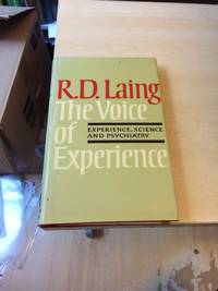 The Voice of Experience by R. D. Laing - First Edition - 1982 - from Dreadnought Books (SKU: 34778)
