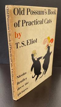 Old Possum’s Book of Practical Cats : Inscribed By The Author : Presentation Copy To One Of The...