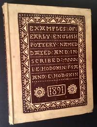 Examples of Early English Pottery: Named, Dated and Inscribed