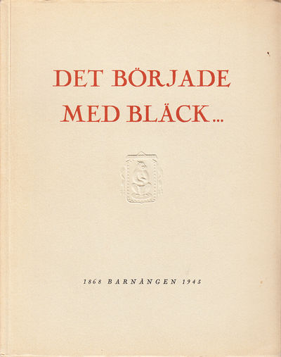 Det började med bläck ... Utgiven 1943 med…