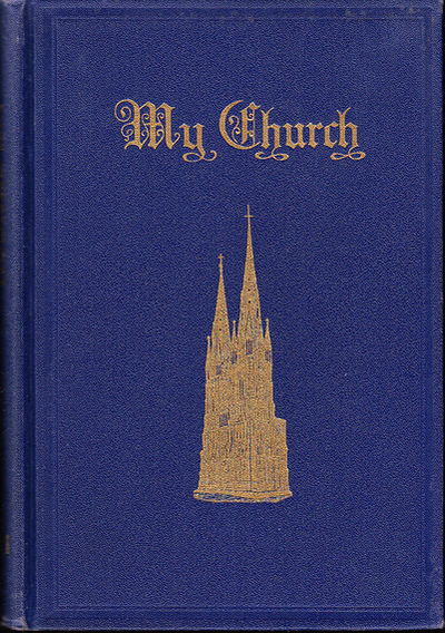 My Church. An illustrated Lutheran manual. Volume…