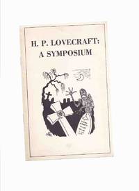 H P Lovecraft, a Symposium ( Fritz Leiber; Robert Bloch; Sam Russell; Arthur Jean Cox; Leland Sapiro; August Derleth  ) by Lovecraft, H P (related); Fritz Leiber; Robert Bloch; Sam Russell; Arthur Jean Cox; Leland Sapiro; August Derleth - 1964