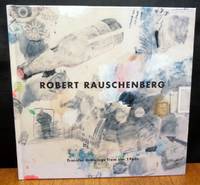 ROBERT RAUSCHENBERG TRANSFER DRAWINGS FROM THE 1960S