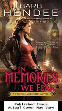 image of In Memories We Fear: A Vampire Memories Novel