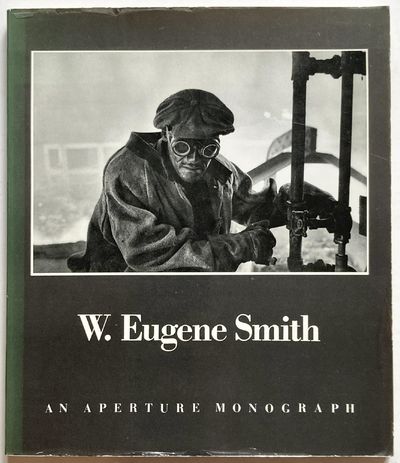 W. Eugene Smith. His Photographs and Notes.