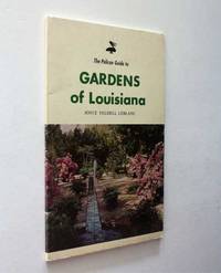 image of The Pelican Guide to Gardens of Louisiana