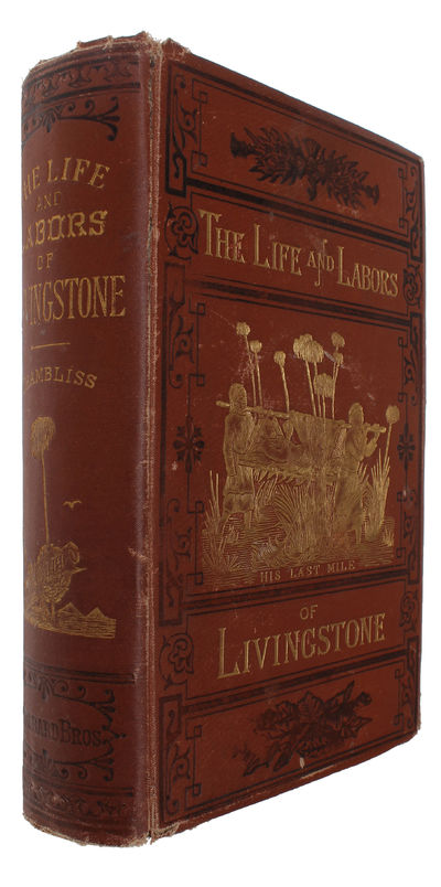 The Life and Labors of David Livingstone,…