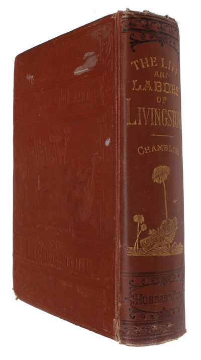 The Life and Labors of David Livingstone, Covering His Entire Career in Southern and Central Africa. (photo 2)