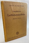 Grundriß der Luftfahrtmedizin. 2nd ed
