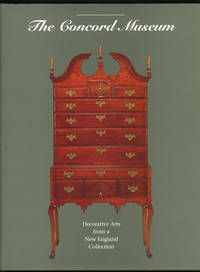 The Concord Museum. Decorative Arts from a New England Collection