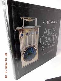 Christie's Arts and Crafts Style by Michael Jeffery - Hardcover - 2001 - from Hammonds Books and Biblio.co.nz