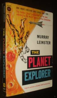 The Planet Explorer by Murray Leinster - Paperback - first thus - 1957 - from biblioboy (SKU: 92762)