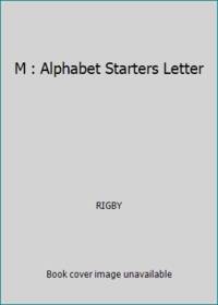 M : Alphabet Starters Letter