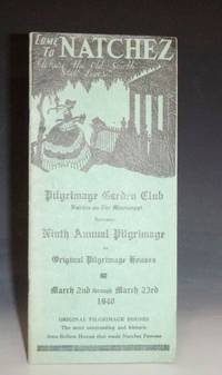 cover of Tour Guide of Spring Pilgrimage; Including an Historic Outline of Natchez and Its Outstanding Places