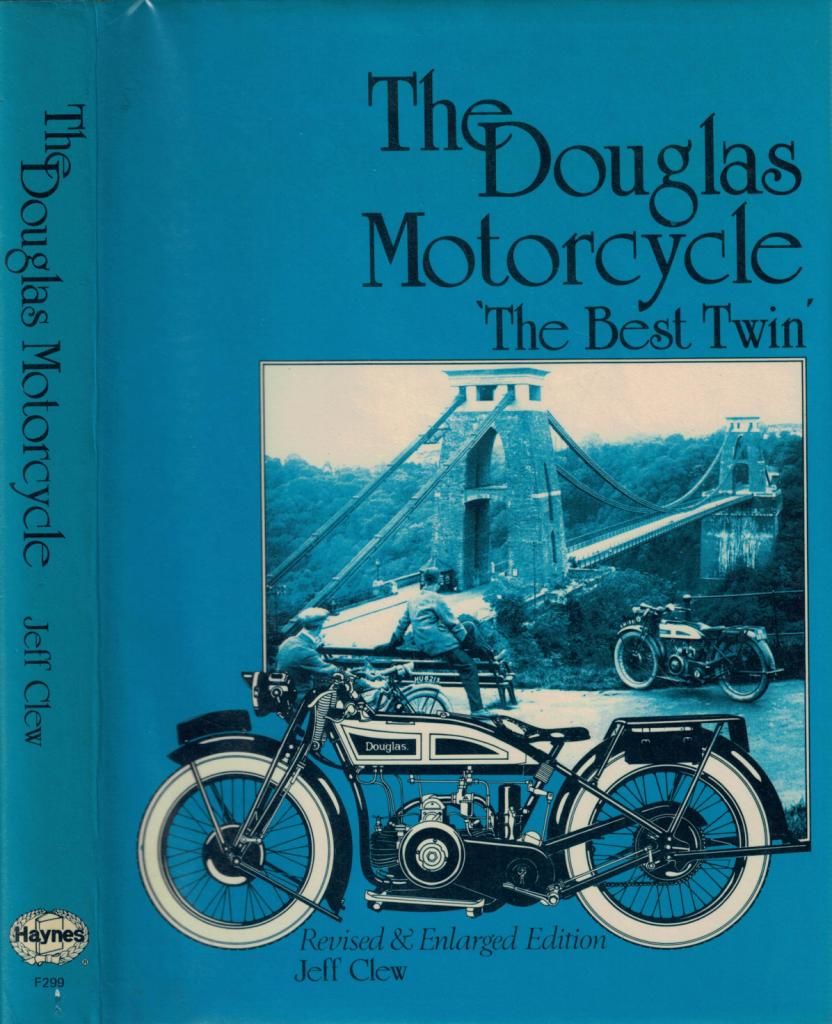 The Douglas Motorcycle: 'The Best Twin' by Clew, Jeff Blue