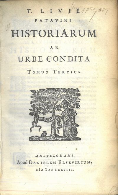 T. Livii Patavini historiarum ab urbe condita.…