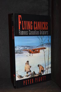 cover of Flying Canucks; Famous Canadian Aviators