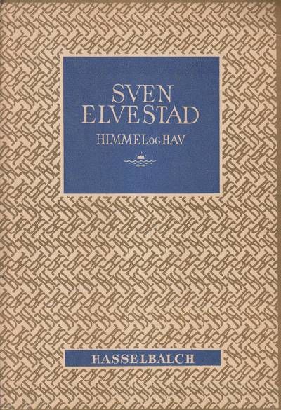 Himmel og hav. Udvalgt prosa ved Niels Chr.…