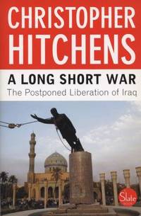 cover of A Long Short War : The Postponed Liberation of Iraq