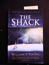 image of The Shack: Where Tragedy Confronts Eternity