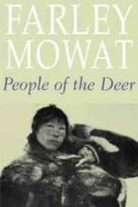 People of the Deer by Farley Mowat - 2005-06-09