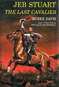 image of Jeb Stuart ~ The Last Cavalier