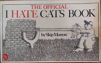 The Official I Hate Cats Book