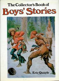 The Collector&#039;s Book of Boys&#039; Stories by Quayle, Eric - 1973