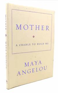 cover of MOTHER A Cradle to Hold Me