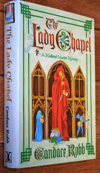 THE LADY CHAPEL An Owen Archer Mystery