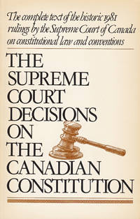 Supreme Court Decisions on the Canadian Constitution