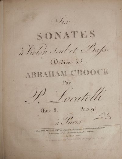 Six Sonates a Violon Seul et Basse Dediées a Abraham Croock ... Œuv. 8. Prix 9f. à Paris