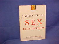 The Family Guide to Sex and Relationships by Walker, Richard - 1996