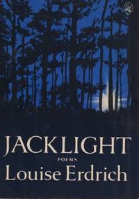 Jacklight by ERDRICH, Louise - 1984