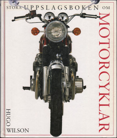 STORA UPPSLAGSBOKEN OM MOTORCYKLAR.