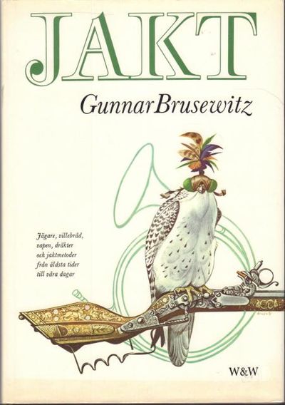 Jakt. Jägare, villebråd, vapen och jaktmetoder…