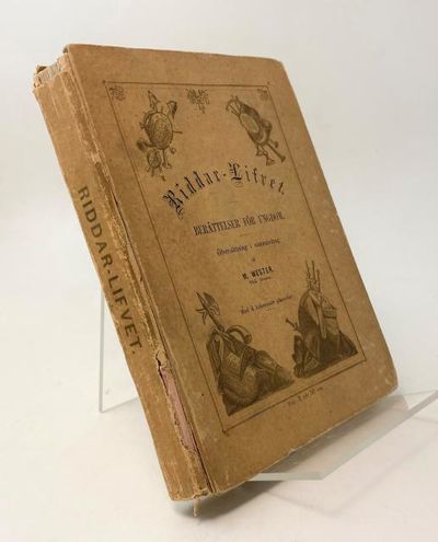 Berättelser ur riddartidens historia för ungdom.…