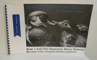 Blue Ribbon Pattern Series, Book I: Full Sized Decorative Decoy Patterns, Revised with complete...