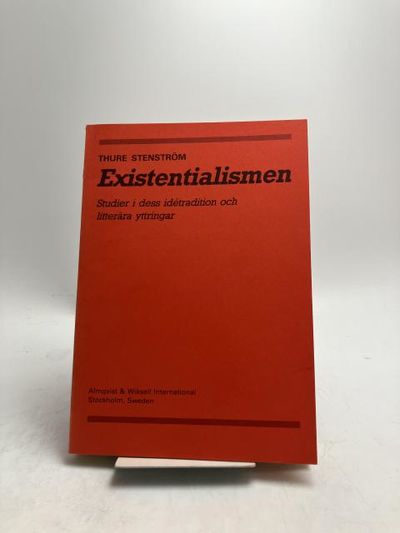 Existentialismen i Sverige. Mottagande och…