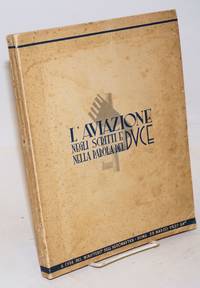 image of L'Aviazione negli scritti e nella parola del Duce