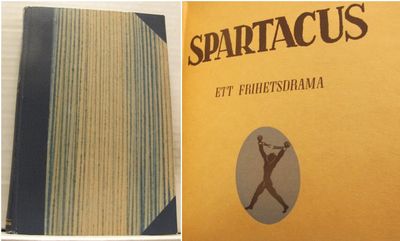Spartacus. Frihetsdrama i fem akter.