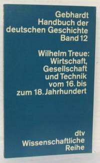 Wirtschaft, Gesellschaft und Technik vom 16. bis…