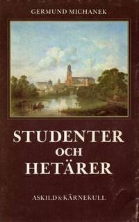 Studenter och hetärer. Kulturhistoriska bilder…