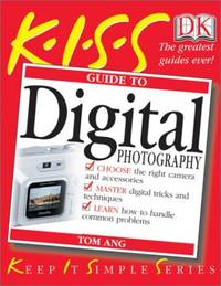 Digital Photography (Keep It Simple)