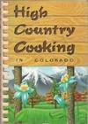 High Country Cooking in Colorado