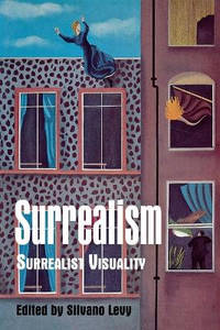 Surrealism: Surrealist Visuality