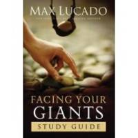 Facing Your Giants Study Guide PB by Max Lucado