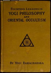 image of Fourteen Lessons in Yogi Philosophy and Oriental Occultism