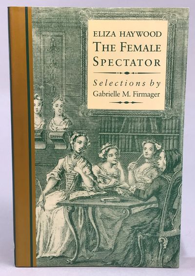 The female spectator. Being selections from Mrs…